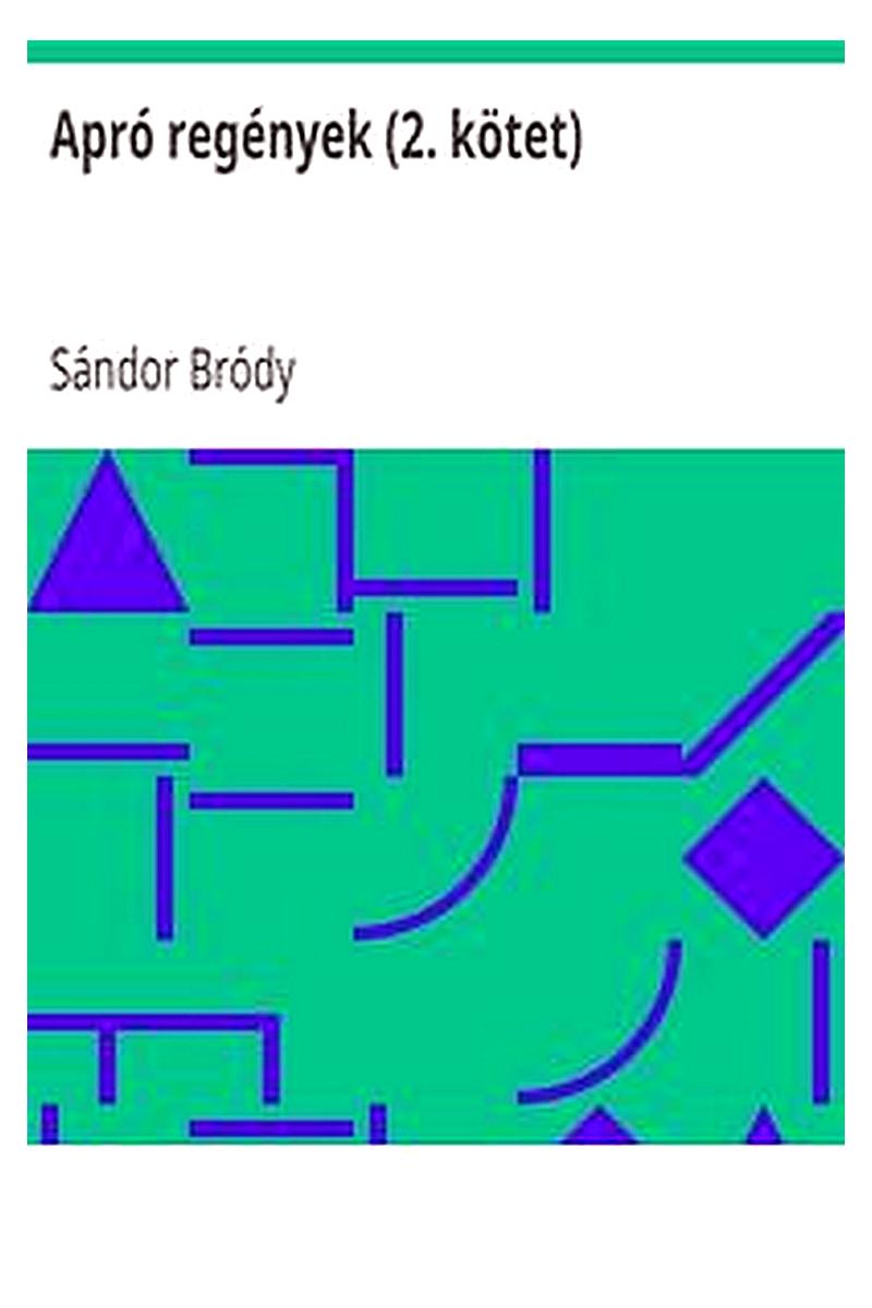 Apró regények (2. kötet)