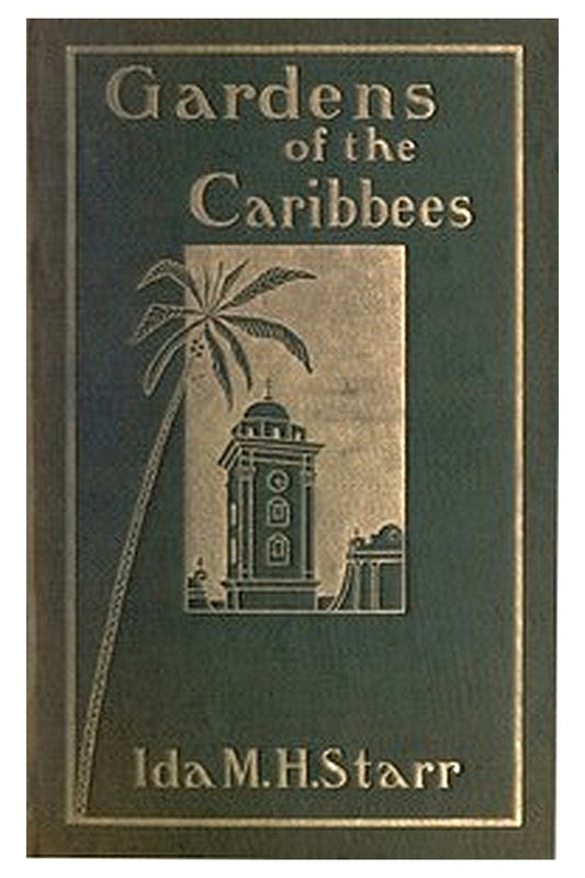 Gardens of the Caribbees, v. 2/2