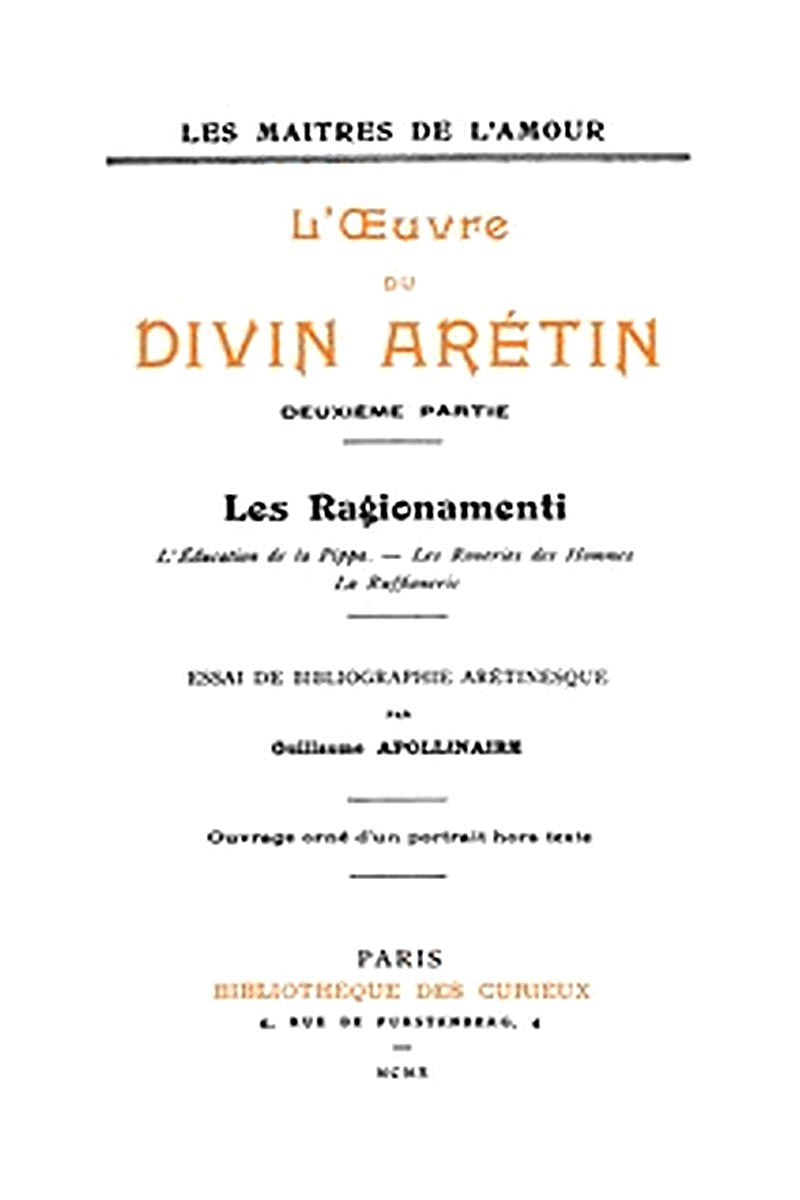 L'oeuvre du divin Arétin, deuxième partie