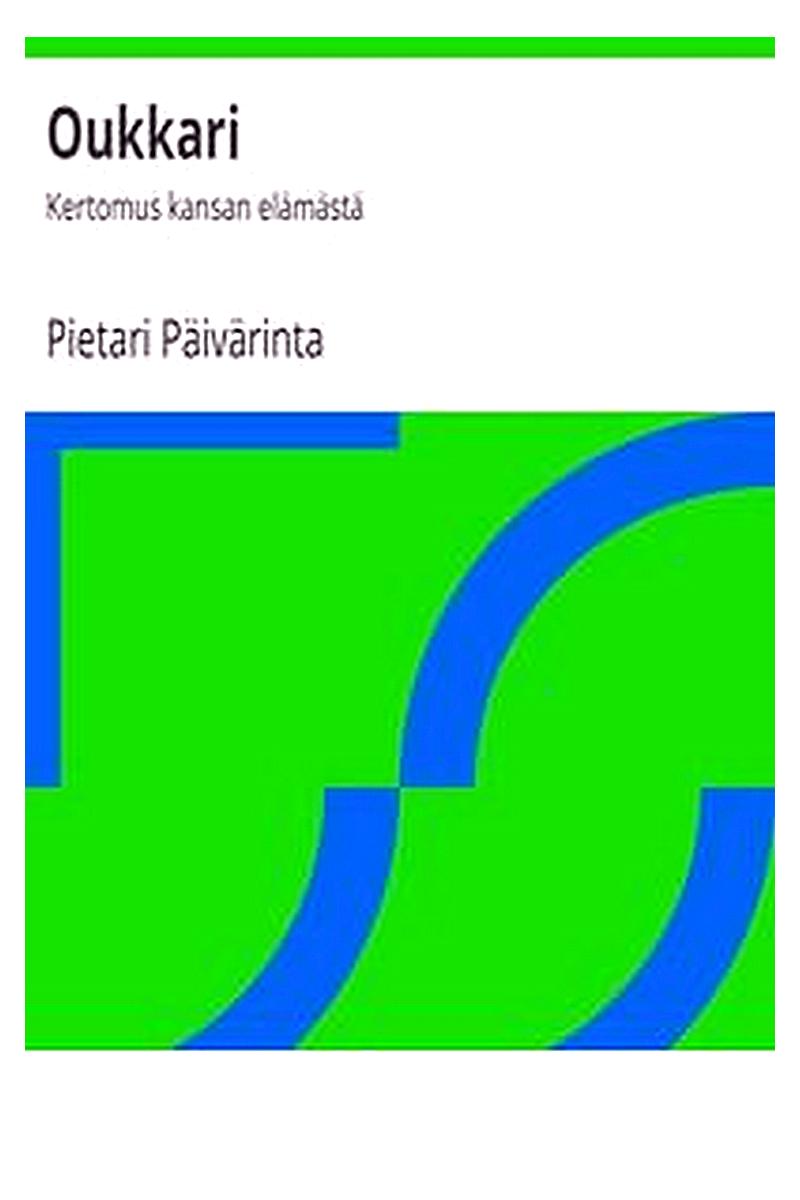 Oukkari: Kertomus kansan elämästä