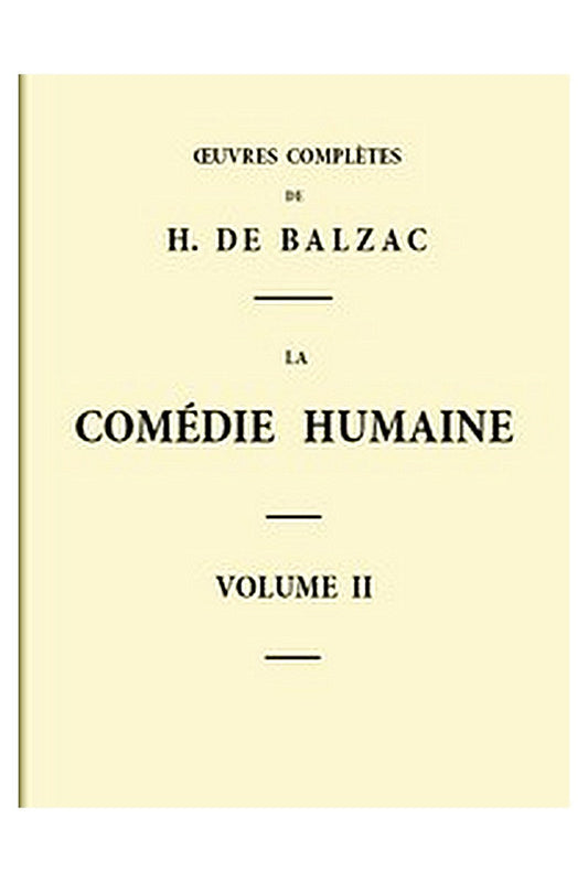 La Comédie humaine - Volume 02