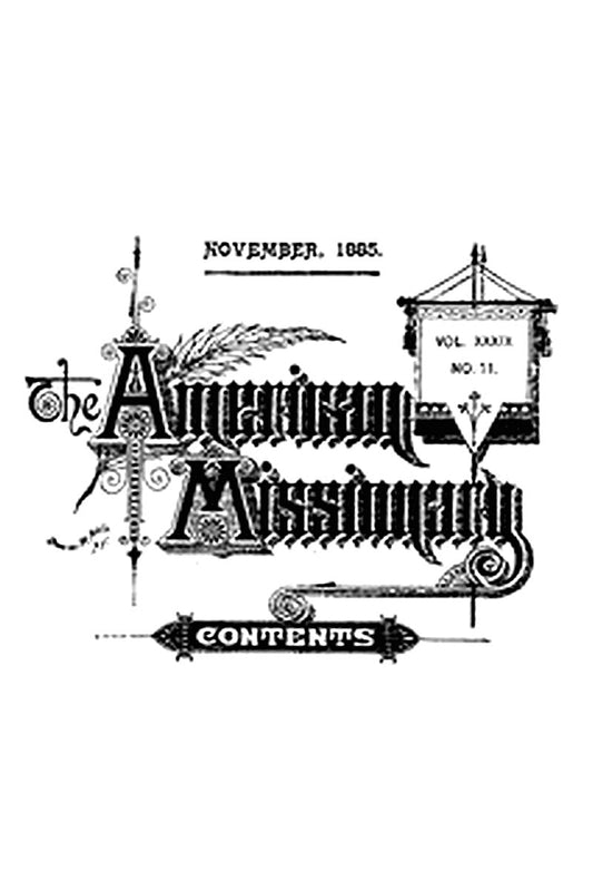The American Missionary — Volume 39, No. 11, November, 1885