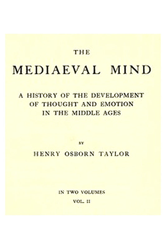 The Mediaeval Mind (Volume 2 of 2)
