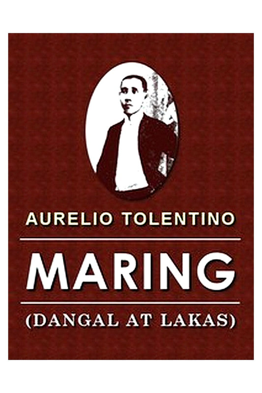 Maring (Dangal at Lakas): Ulirang Buhay Tagalog