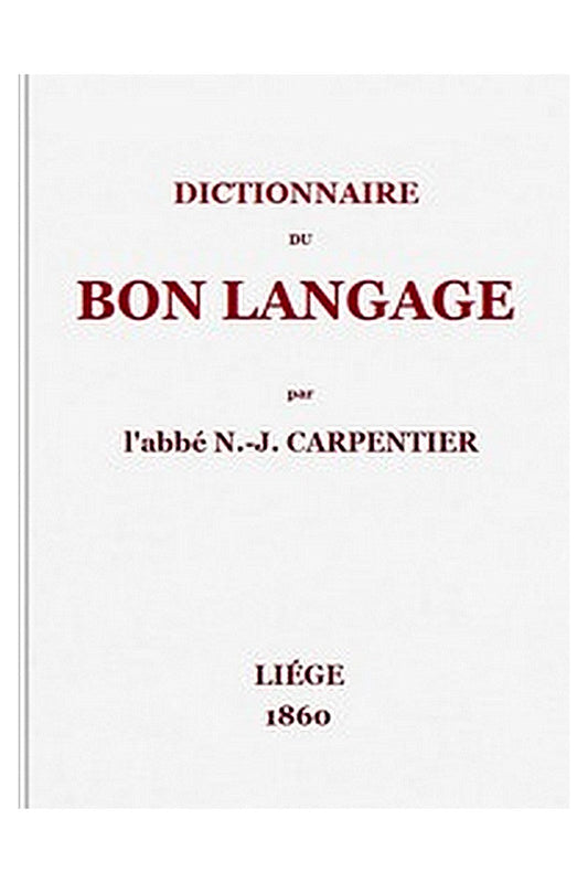 Dictionnaire du bon langage
