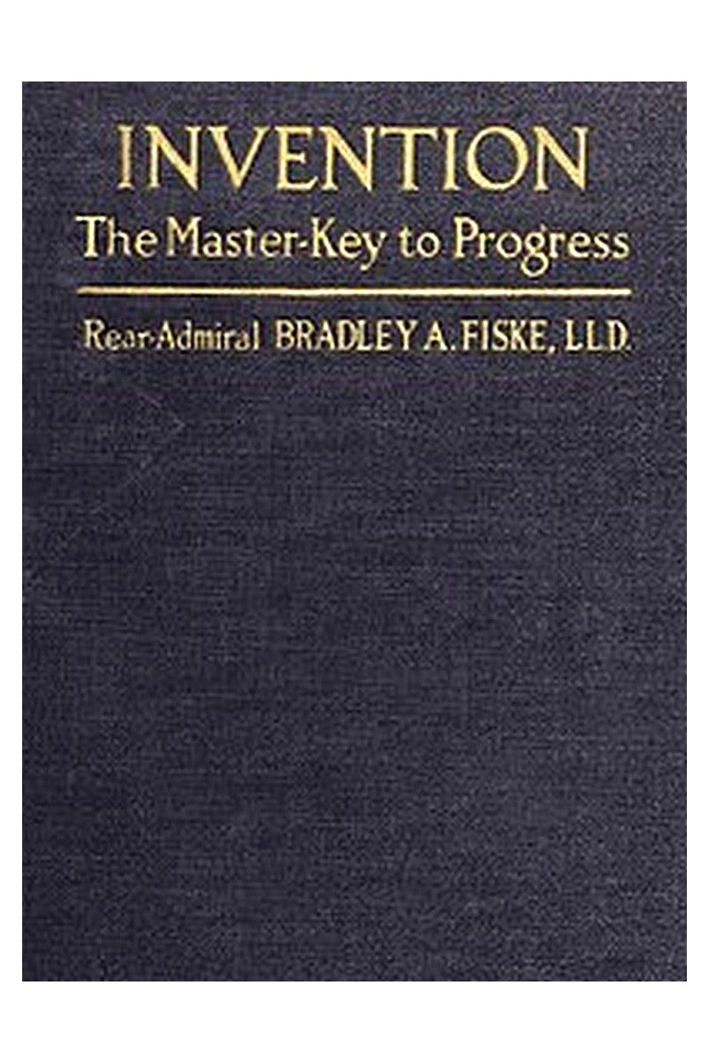 Invention: The Master-key to Progress