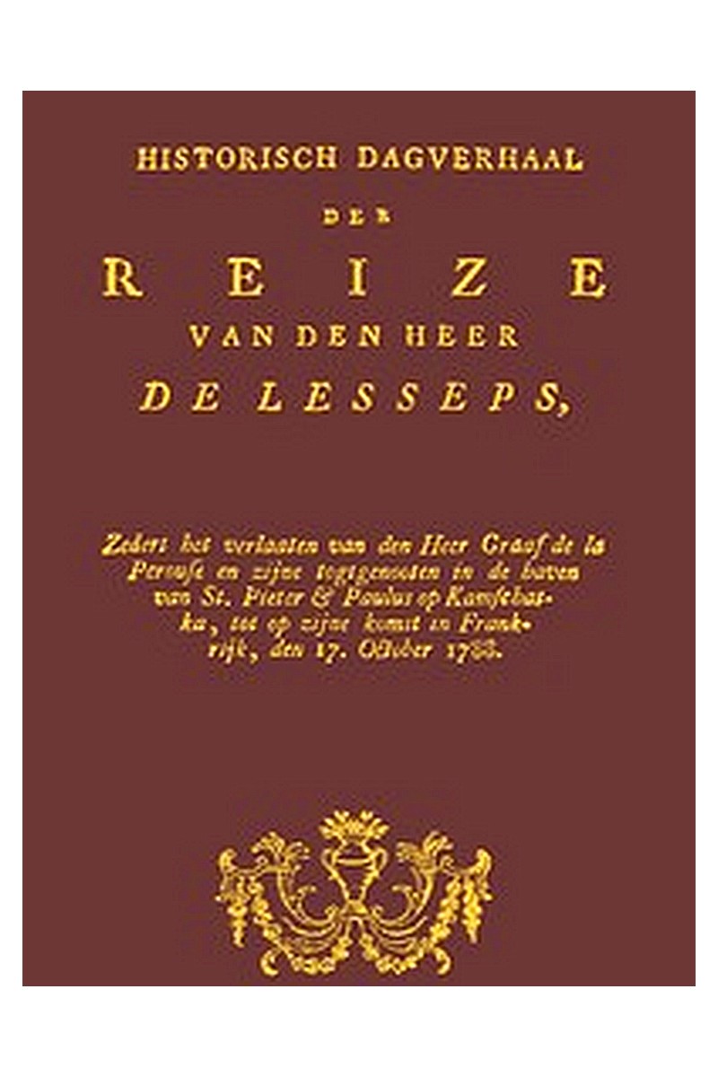 Historisch dagverhaal der reize van den heer De Lesseps
