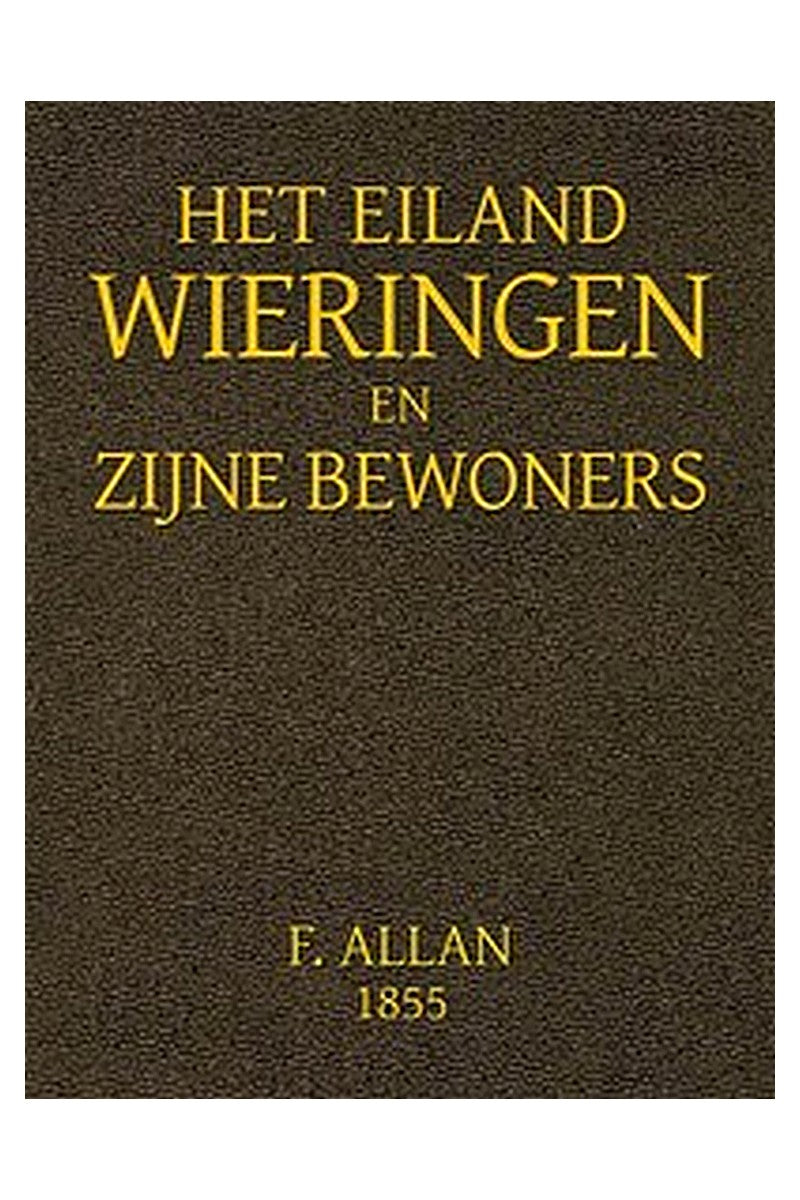 Het Eiland Wieringen en Zijne Bewoners