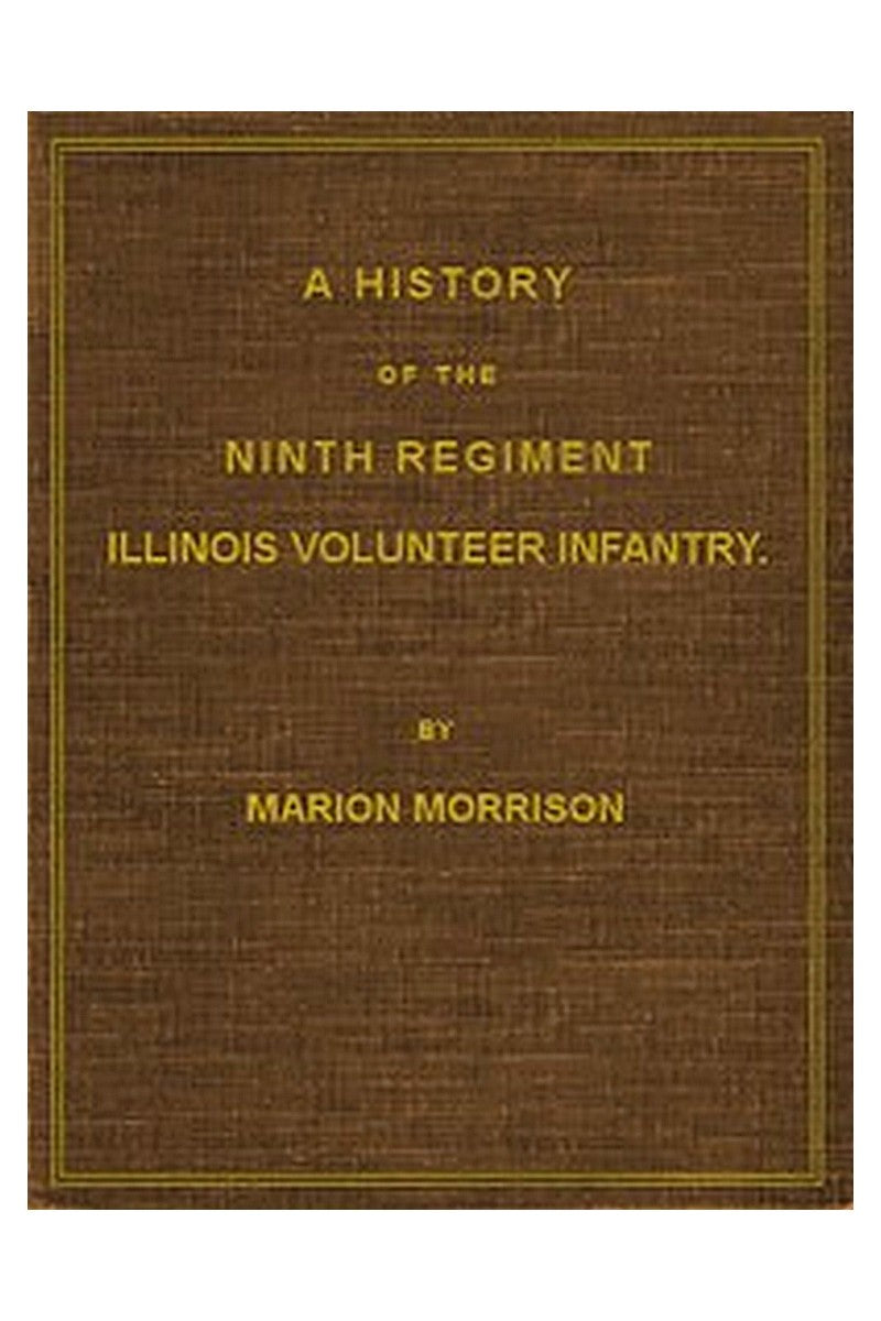 A History of the Ninth Regiment, Illinois Volunteer Infantry