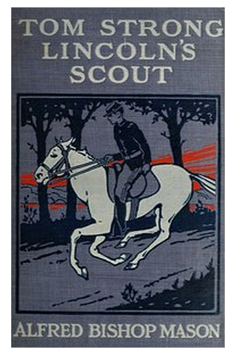Tom Strong, Lincoln's Scout
