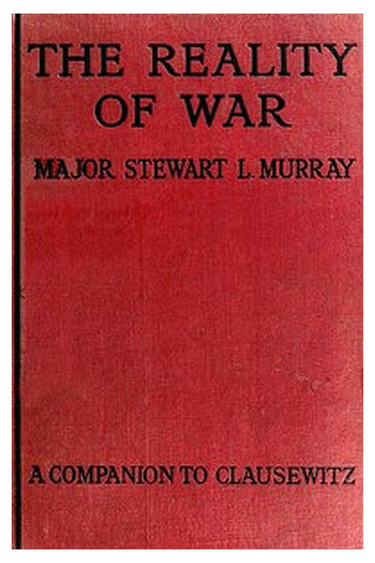 The Reality of War: A Companion to Clausewitz