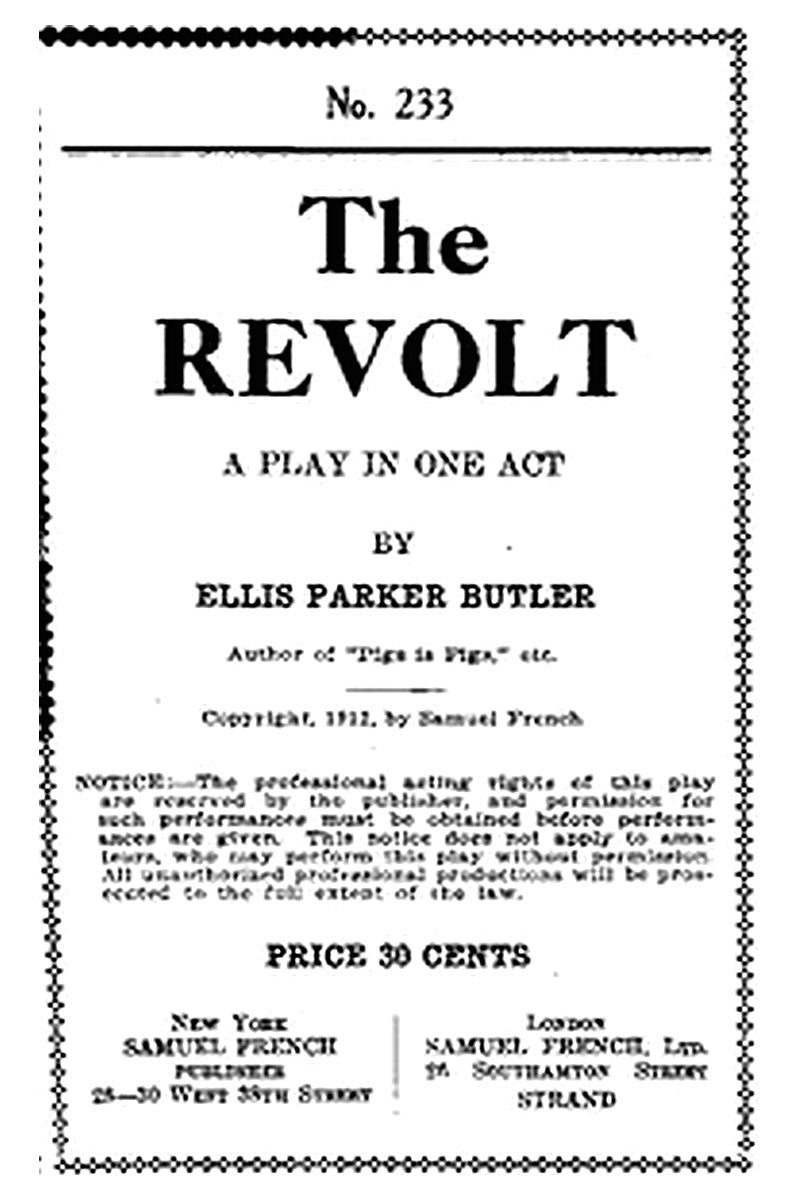 The Revolt: A Play In One Act