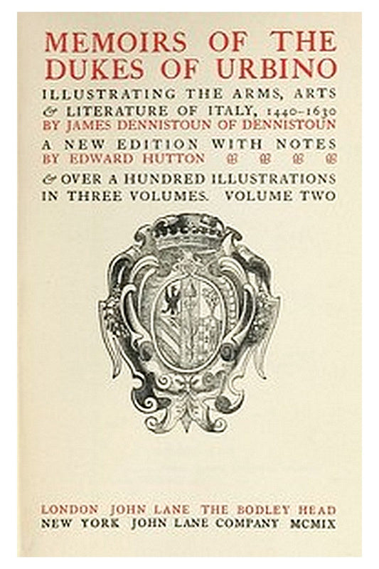 Memoirs of the Dukes of Urbino, Volume 2 (of 3)
