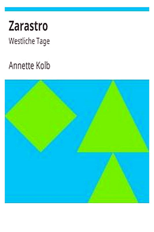 Zarastro: Westliche Tage