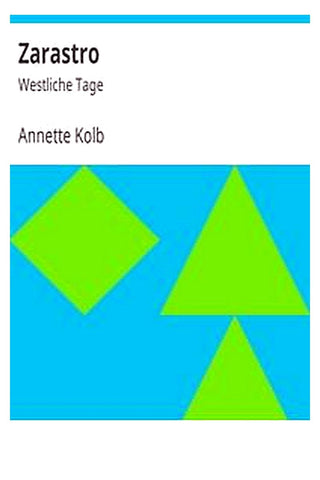 Zarastro: Westliche Tage