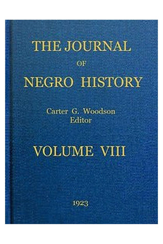 The Journal of Negro History, Volume 8, 1923