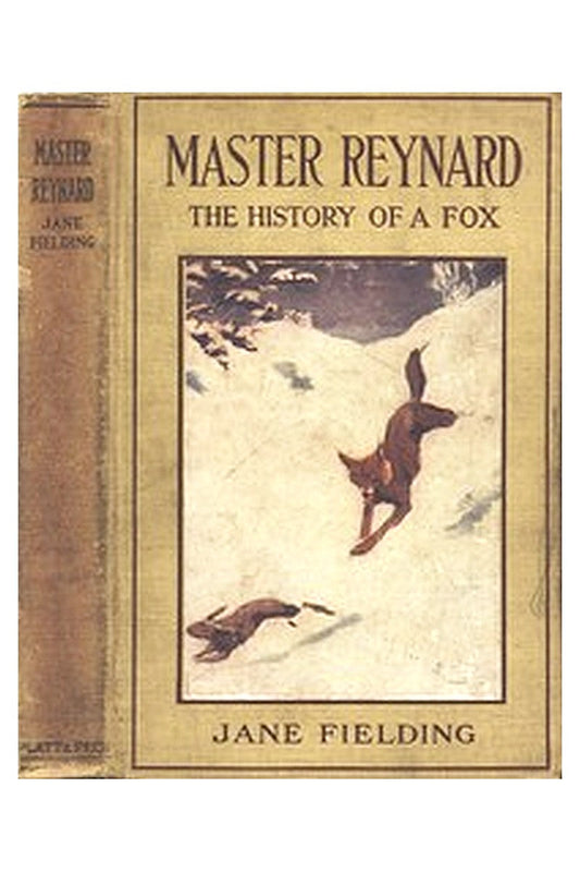 Master Reynard: The History of a Fox
