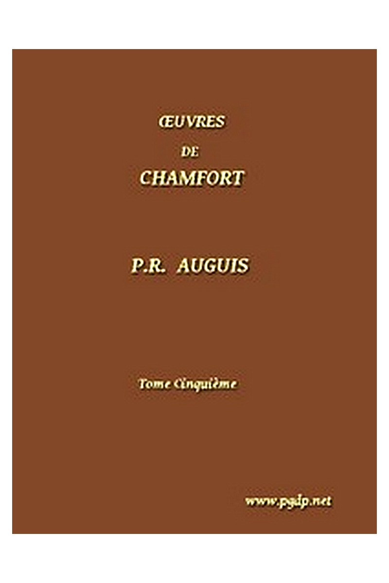 Œuvres Complètes de Chamfort (Tome 5)
