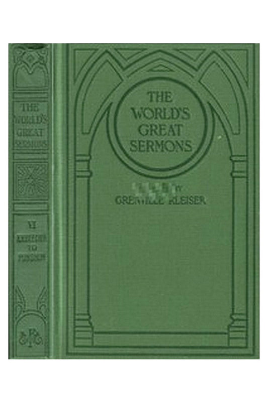 The World's Great Sermons, Volume 06: H. W. Beecher to Punshon