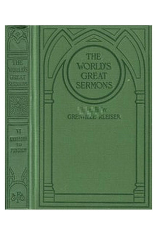 The World's Great Sermons, Volume 06: H. W. Beecher to Punshon