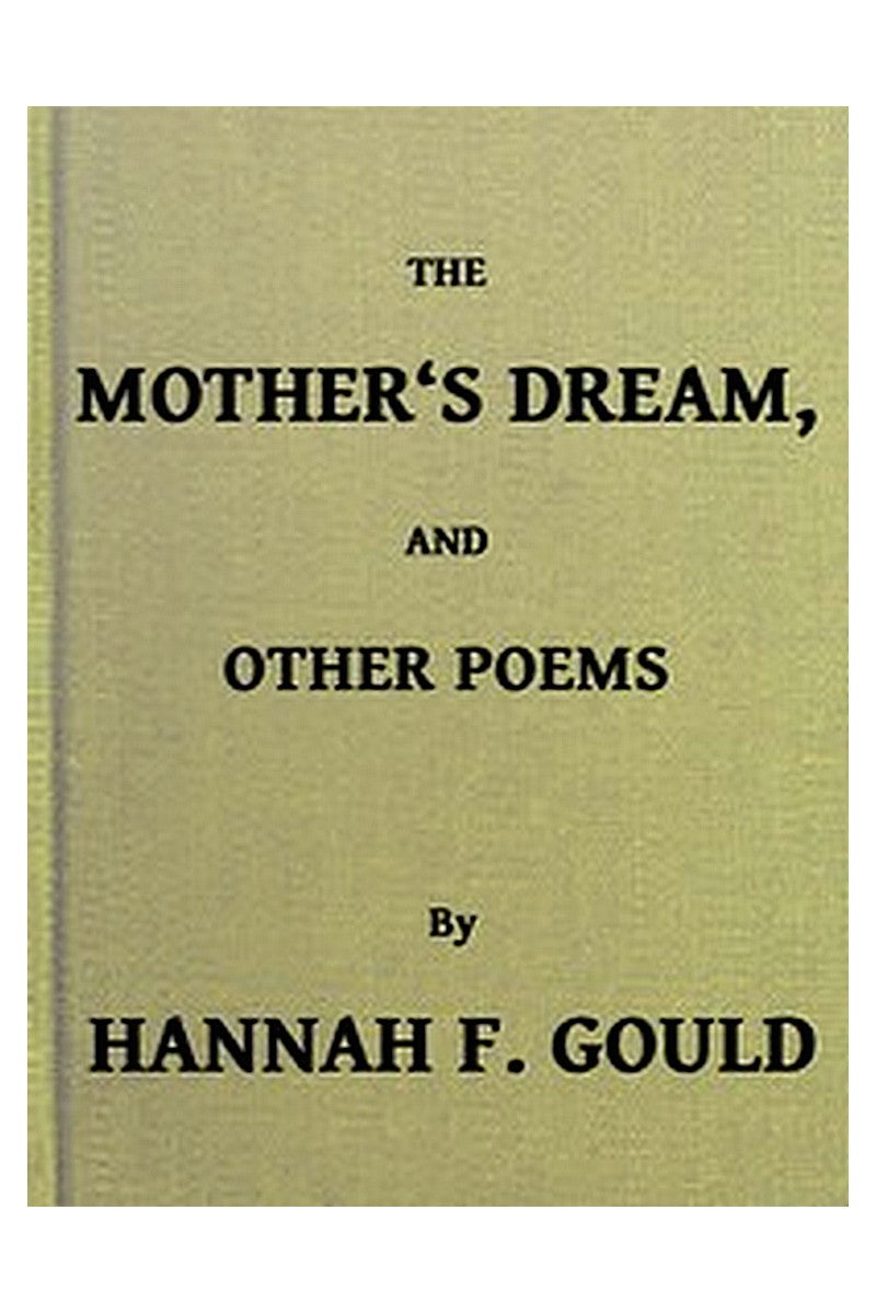 The Mother's Dream, and Other Poems