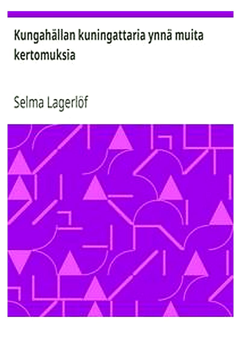 Kungahällan kuningattaria ynnä muita kertomuksia