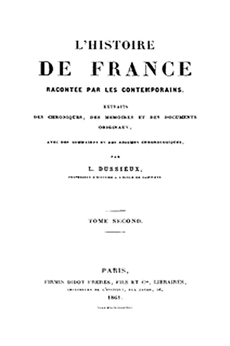 L'Histoire de France racontée par les Contemporains (Tome 2/4)
