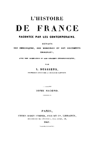 L'Histoire de France racontée par les Contemporains (Tome 2/4)
