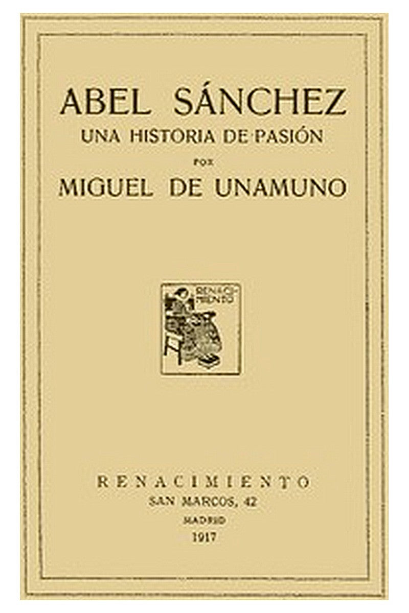 Abel Sánchez: Una Historia de Pasión