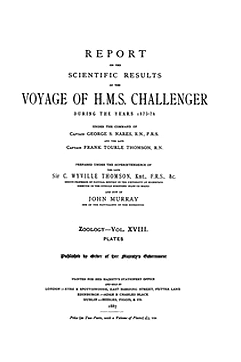 Report on the Radiolaria Collected by H.M.S. Challenger During the Years 1873-1876, Plates