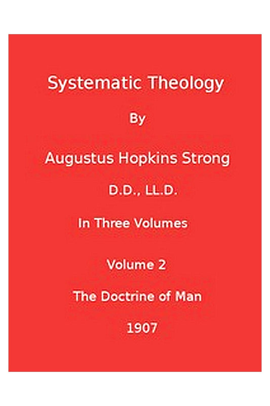 Systematic Theology (Volume 2 of 3)