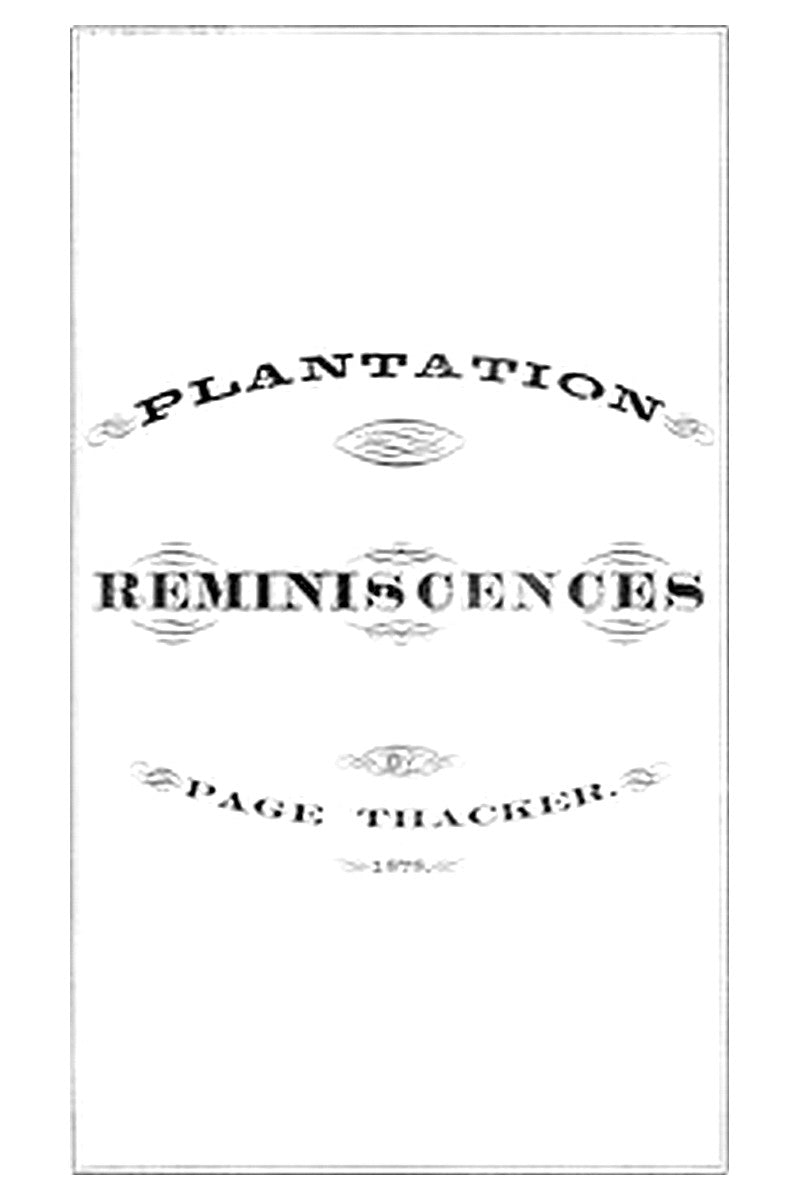Plantation Reminiscences