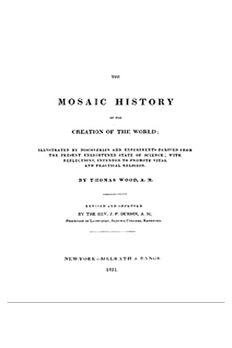 The Mosaic History of the Creation of the World
