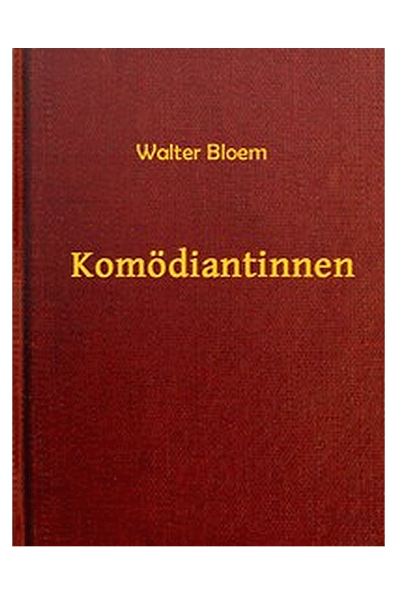 Komödiantinnen: Roman