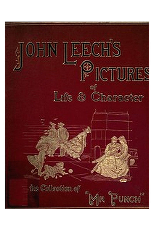 John Leech's Pictures of Life and Character, Volume 2 (of 3)
