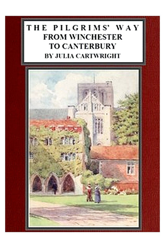 The Pilgrims' Way from Winchester to Canterbury