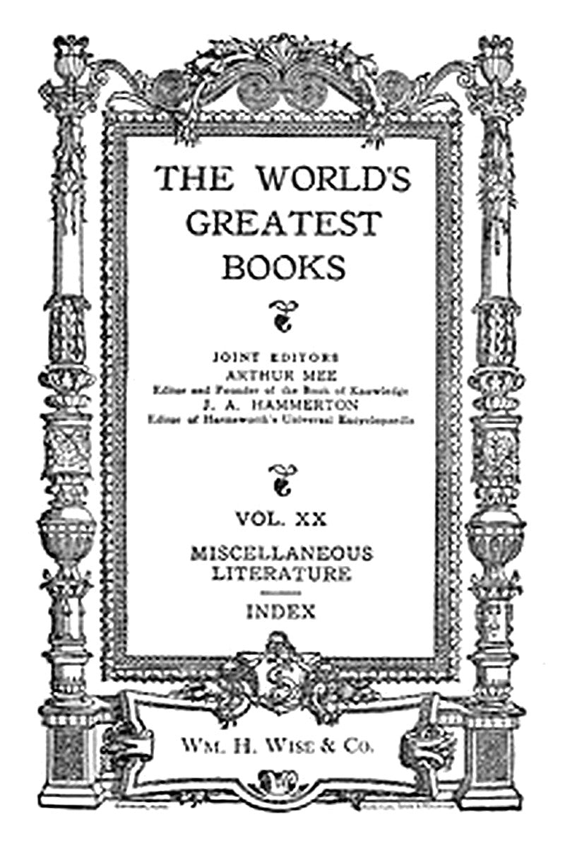 The World's Greatest Books — Volume 20 — Miscellaneous Literature and Index