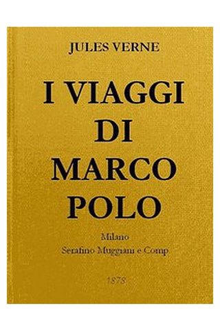 I Viaggi di Marco Polo

