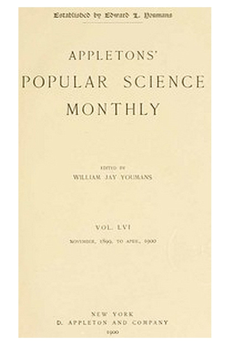 Appletons' Popular Science Monthly, November 1899