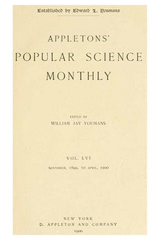 Appletons' Popular Science Monthly, November 1899