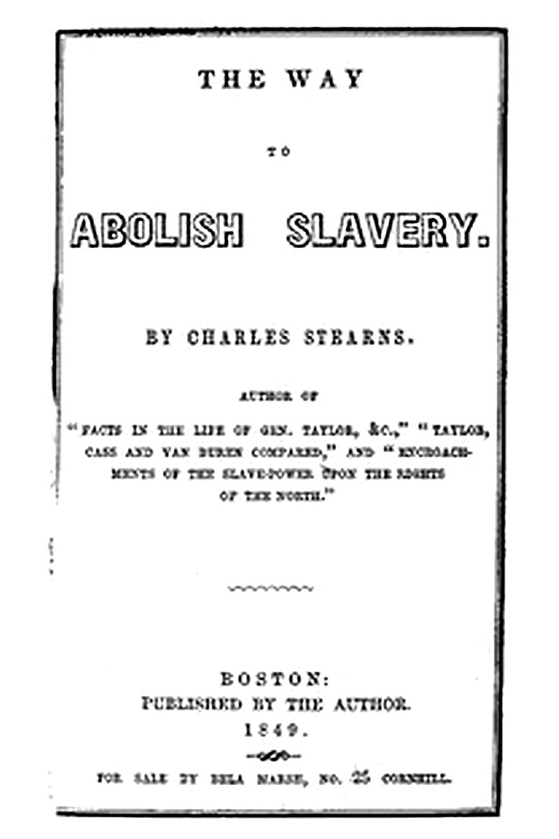 The Way to Abolish Slavery