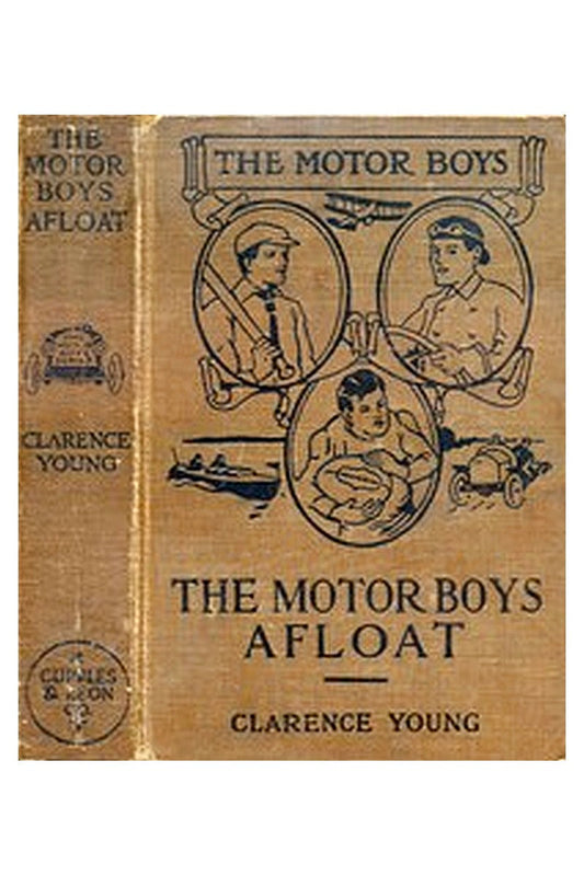 The Motor Boys Afloat or, The Stirring Cruise of the Dartaway