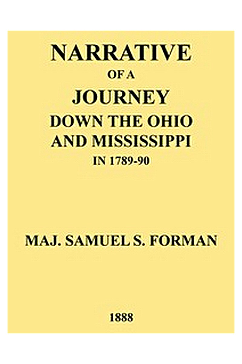 Narrative of a Journey Down the Ohio and Mississippi in 1789-90