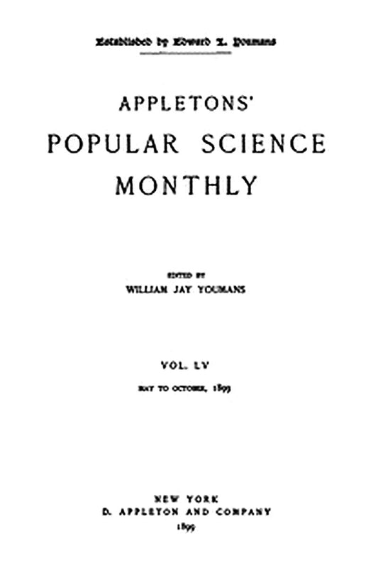 Appletons' Popular Science Monthly, May 1899