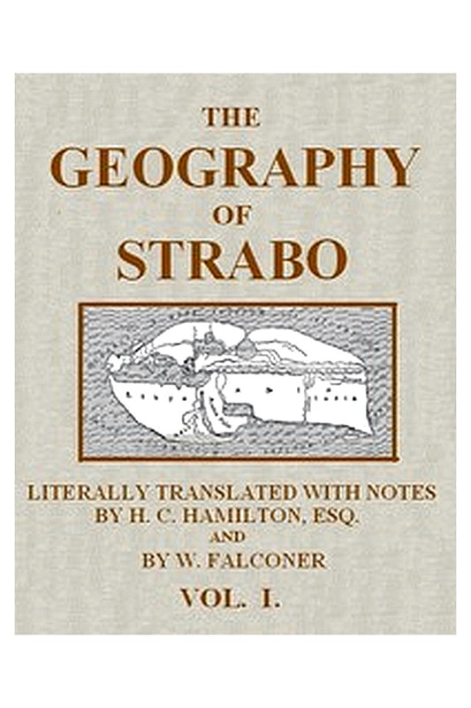 The Geography of Strabo, Volume 1 (of 3)
