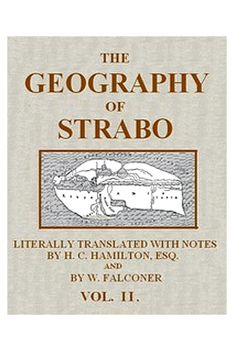 The Geography of Strabo, Volume 2 (of 3)
