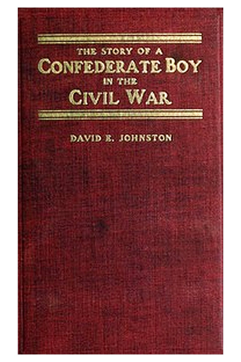 The Story of a Confederate Boy in the Civil War