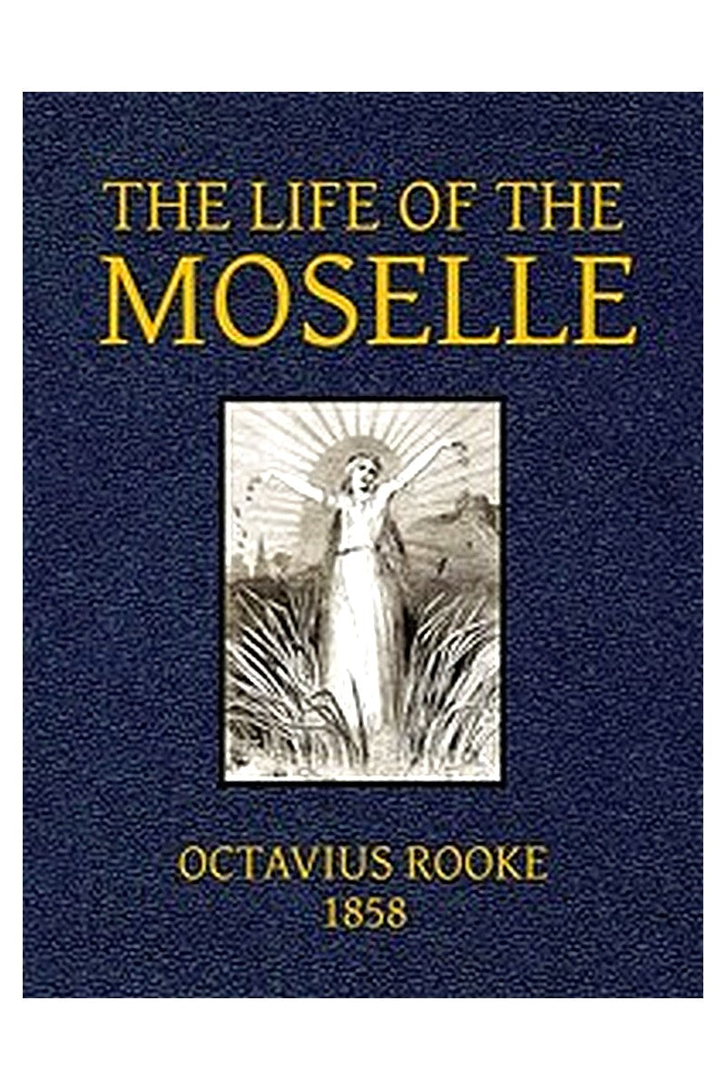 The Life of the Moselle

