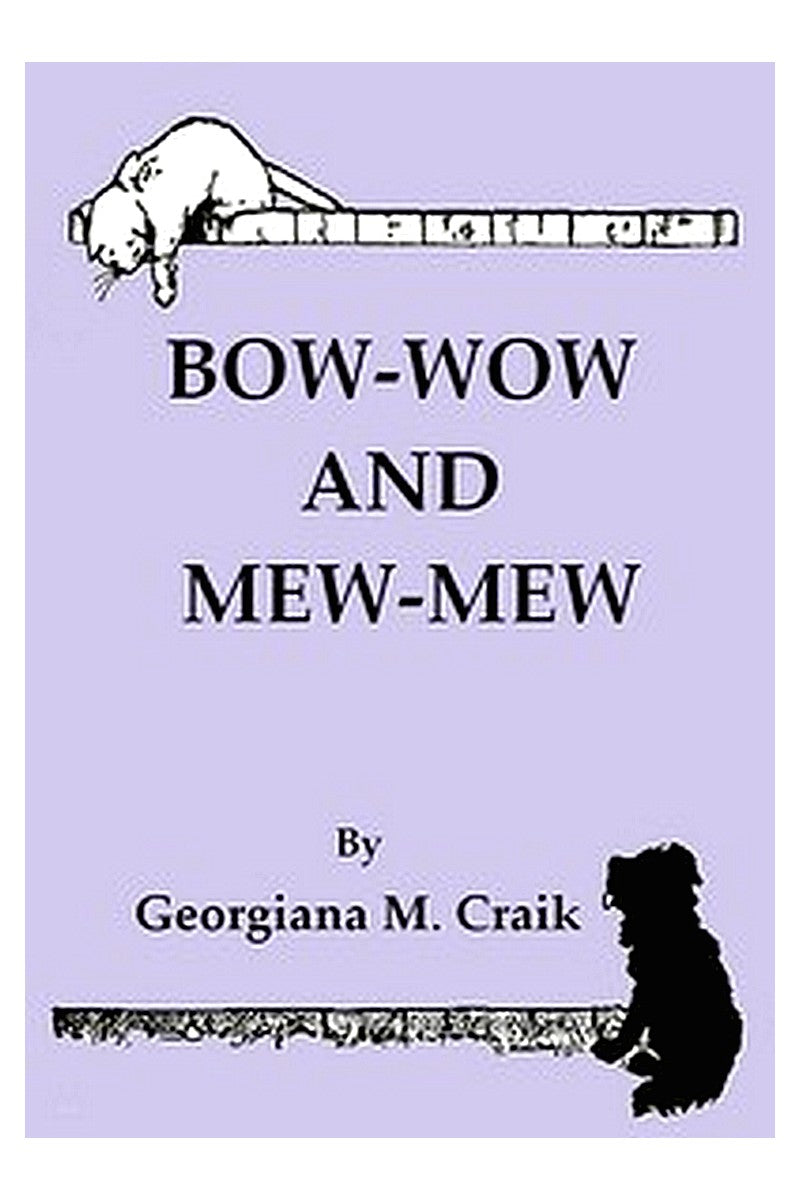 Bow-Wow and Mew-Mew