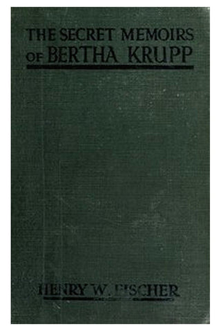 The Secret Memoirs of Bertha Krupp
